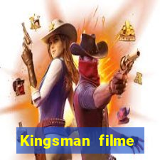 Kingsman filme completo dublado superflix